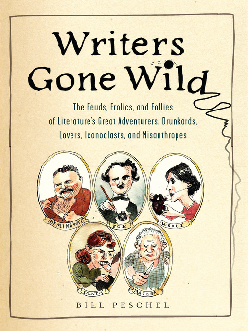 Title details for Writers Gone Wild by Bill Peschel - Available